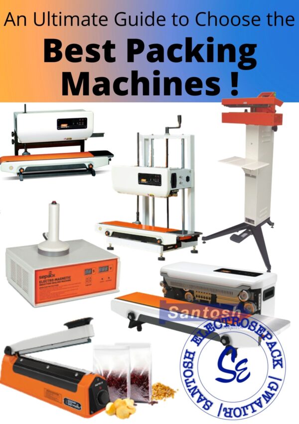 How to Choose the best packing machine for Indian Kirana Shops ...